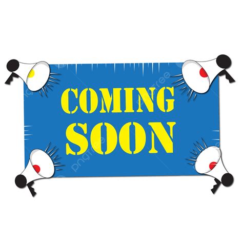 Coming Soon Clipart Vector Coming Soon Png Design New Coming Soon Png Image For Free Download