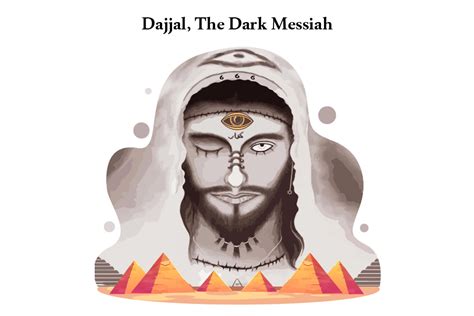 Dajjal The Dark Messiah Who Is Dajjal In Islam Alquranclasses