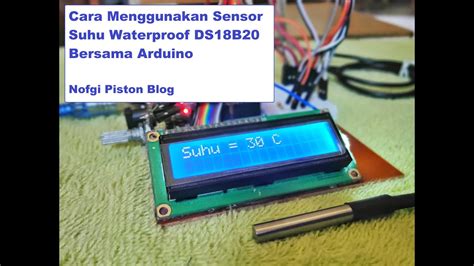 Cara Menggunakan Sensor Suhu Waterproof Ds18b20 Bersama Arduino Youtube