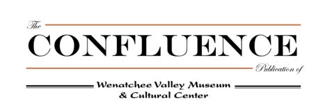 Confluence Wenatchee Valley Museum And Cultural Center