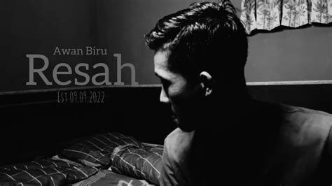 Awan Biru Resah Official Music Video Youtube