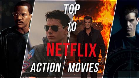 Top 10 Netflix Action Movies That You Might Have Missedbingers Youtube