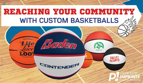Reaching Your Community With Custom Basketballs Custom Basketball