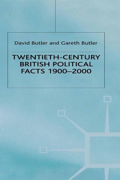 Pdf Twentieth Century British Political Facts 1900 2000 By D Butler