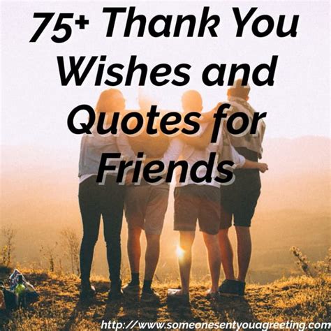75 Thank You Wishes And Quotes For Friends Someone Sent You A Greeting