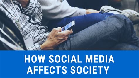 How Social Media Affects Society Youtube