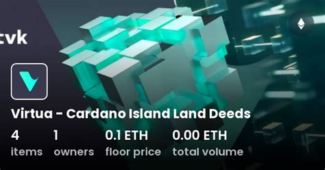 Virtua Cardano Island Land Deeds Collection Opensea