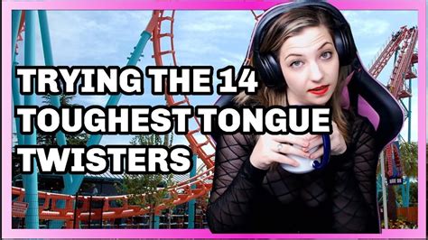 attempting the toughest tongue twisters youtube