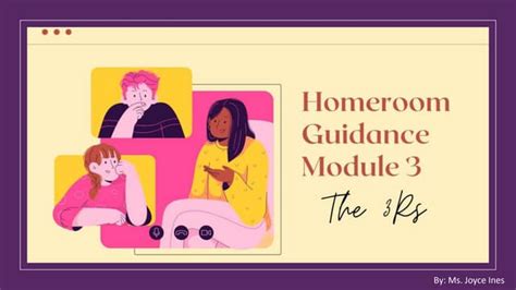 Grade 9 Homeroom Guidance Module 3 The 3rs 1st Quarter Ppt