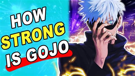 How Strong Is Satoru Gojos Full Power In Jujutsu Kaisen Youtube