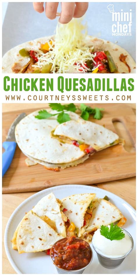It's so easy to make, you can even ask your kids to come and help you make this delicious snack. Chicken Quesadillas - Courtney's Sweets | Chicken ...