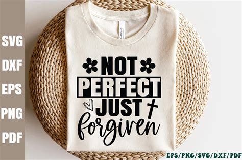 Not Perfect Just Forgiven Svg Graphic By Designer302 · Creative Fabrica