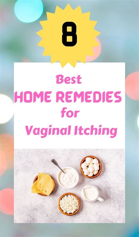 Dealing With An Itchy Vagina 8 Best Home Remedies For Vaginal Itching Artofit