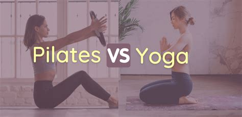 The Difference Between Yoga And Pilates And How To Choose Between Them
