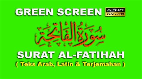 Tulisan Arab Al Fatihah Dan Artinya Surat Al Fatihah Ayat Teks