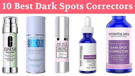 10 Best Dark Spots Correctors 2019 Reduce Dark Spots Discolorations