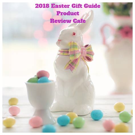 2018 Easter T Guide Product Review Cafe