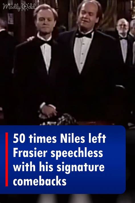 50 Times Niles Left Frasier Speechless With His Signature Comebacks