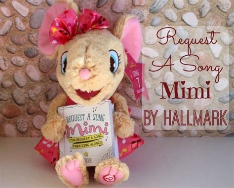 Request A Song Mimi By Hallmark Hallmark Mimi Songs