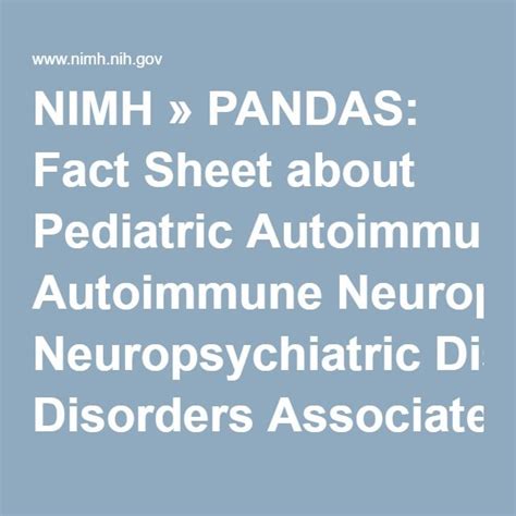 Nimh Pandas Fact Sheet About Pediatric Autoimmune Neuropsychiatric