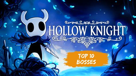 10 Hardest Hollow Knight Bosses Gameproguides