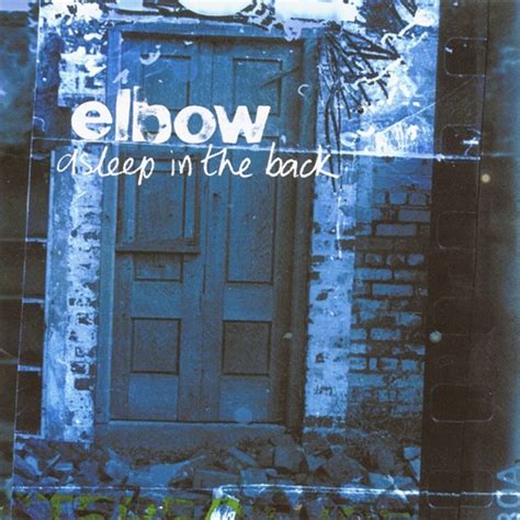 Asleep In The Back Album By Elbow Spotify
