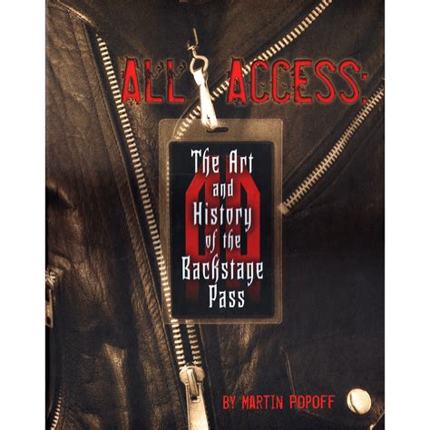 All Access The Art And History Of The Backstage Pass Hardback Book