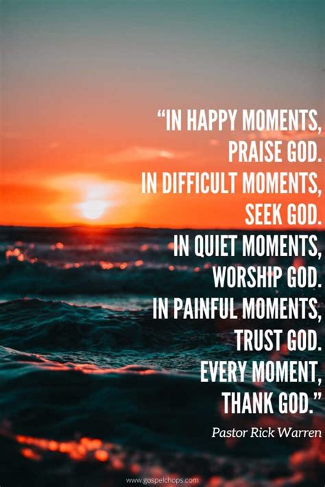 In Happy Moments Praise God In Difficult Moments Seek God In Quiet