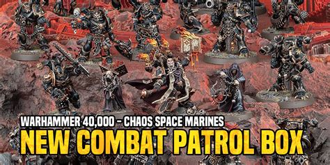 Warhammer 40k New Chaos Combat Patrol Box Announced Bell Of Lost Souls