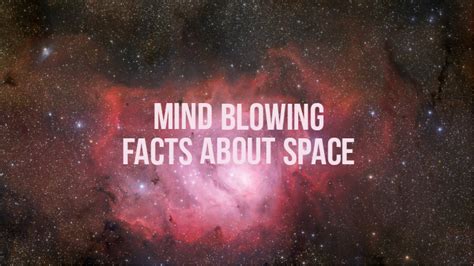 25 Mind Blowing Facts About Space Web Education