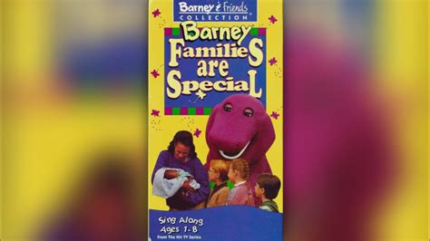 Barney Families Are Special 1993 1995 Vhs Youtube