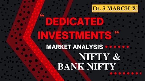 Nifty Banknifty Analysis For March Dedicated Investments Youtube