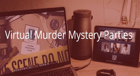 Solve the murder mystery and you will be handsomely rewarded. Stay at Home Birthday Ideas - Virtual Murder Mystery Game