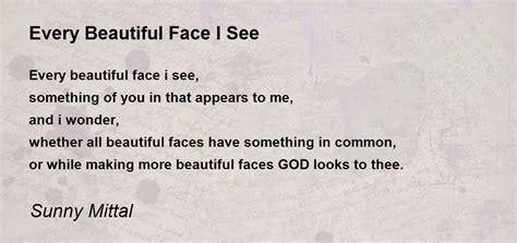Every Beautiful Face I See Every Beautiful Face I See Poem By Sunny