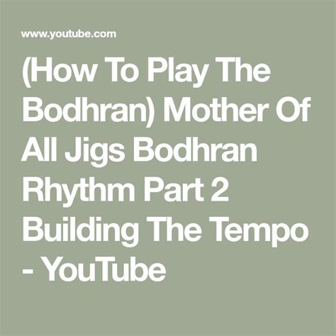 How To Play The Bodhran Mother Of All Jigs Bodhran Rhythm Part 2