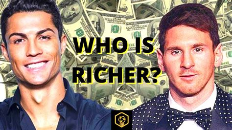 Messi Vs Ronaldo Who Is Richer 💸 This Is The Top Footballers Net