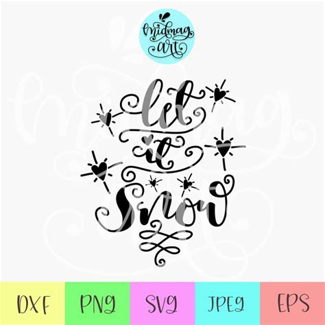 Let It Snow Svg Let It Snow Cut File Christmas Saying Svg Etsy