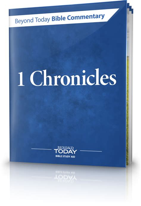 Beyond Today Bible Commentary 1 Chronicles United