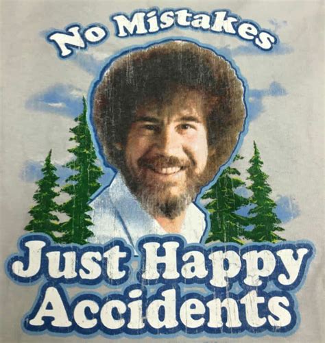 bob ross mistakes quote aperta trend
