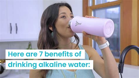 7 Benefits Of Drinking Alkaline Water Youtube