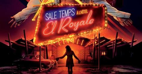 Sale Temps à L Hôtel El Royale - Critique : Sale temps à l'hôtel El Royale | Goddard fait du Tarantino