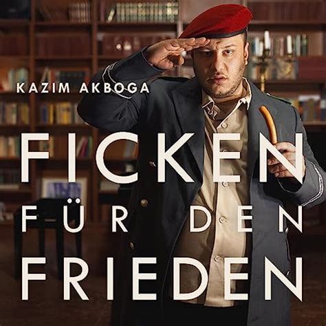 Ficken Für Den Frieden Explicit Von Kazim Akboga Bei Amazon Music