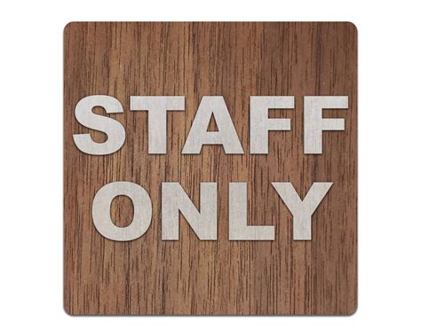 Staff Only Sign 3d Wooden Square Sign Room Door Plaque Wall Etsy Uk