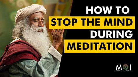 Sadhguru On How To Control Thoughts During Meditation Mystics Of