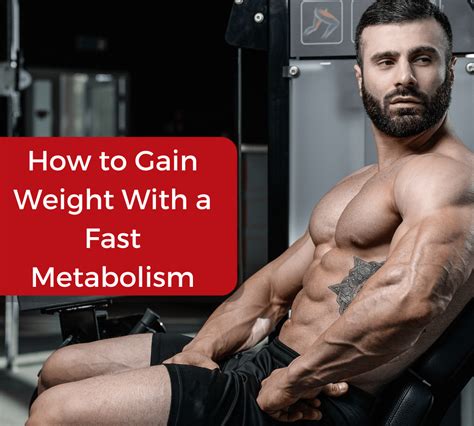 15 tips on how to gain weight with a fast metabolism gaining tactics