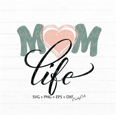 Mom Life Svg Mom Svg Mothers Day Svg Mom T Svg Mothe Inspire