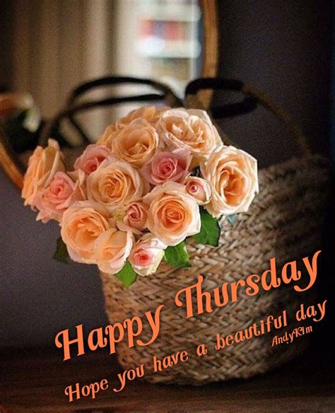 Happy Thursday Hope You Have A Beautiful Day Good Morning Thursday