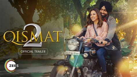 Qismat 2 Punjabi Official Trailer Watch Now On Zee5 Youtube