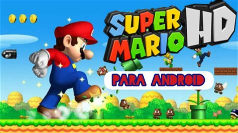 Top Juegos De Mario Bros Para Android Youtube