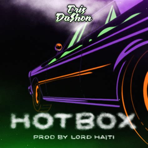 Hot Box 420 2022 Remastered Version Single By Cris Dashon Spotify